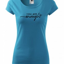 T-shirt damski z nadrukiem "You are enough"