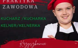 Przyjmę ucznia na praktykę w gastronomii (Kucharz/ka, Kelner/ka)