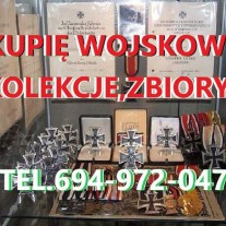 KUPIĘ WOJSKOWE STARE KOLEKCJE,ZBIORY,MILITARIA TELEFON 694972047