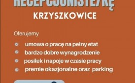 Recepcjonista/ka Krzyszkowice