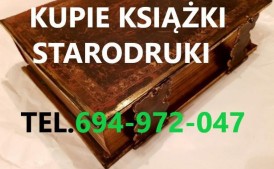 KUPIĘ PRZEDWOJENNE POLSKIE KSIĄŻKI,STARODRUKI,WIDOKÓWKI,ZDJĘCIA,DOKUMENTY,MAPY KONTAKT 694972047