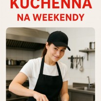 Pomoc kuchenna na weekendy - Krzyszkowice