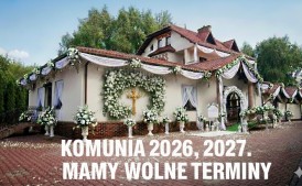 KOMUNIA 2026, 2027... OSTATNIE WOLNE TERMINY! 🌸 Specjalna Oferta 225 Złotych/Os.