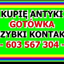 GOTÓWKA Kupię Antyki Myślenice / SKUP ANTYKÓW Myślenice - GOTÓWKA + DOJAZD !