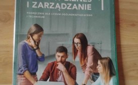 Podręcznik ,,Krok w biznes i zarządzanie" dla klas 1 liceum i technikum